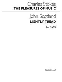 Charles Stokes_John Scotland: The Pleasures Of Music / Scotland Lightly Tread