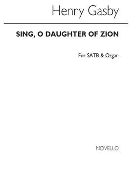 Henry Robert Gadsby: Sing O Daughter Of Zion