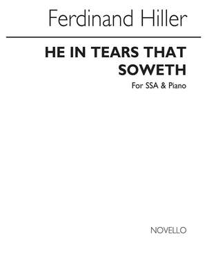 Ferdinand Hiller: He In Tears That Soweth