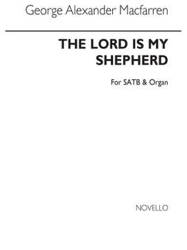 George Alexander MacFarren: The Lord Is My Shepherd