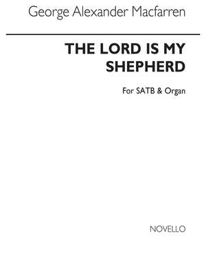George Alexander MacFarren: The Lord Is My Shepherd