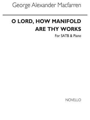 George Alexander MacFarren: O Lord How Manifold Are The Works