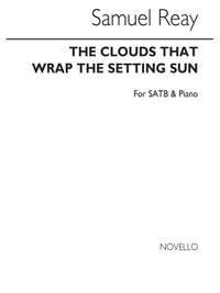 Samuel Reay: The Clouds That Wrap The Setting Sun