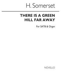 Lord H. Somerset: Lord Somerset There Is A Green Hill Far Away