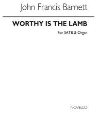 John Francis Barnett: Worthy Is The Lamb