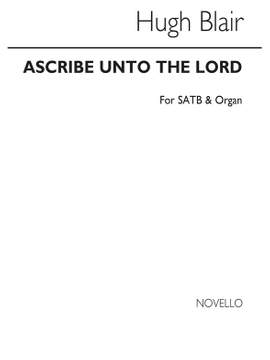 Hugh Blair: Ascribe Unto The Lord