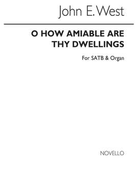 John E. West: O How Amiable Are Thy Dwellings