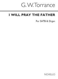 Rev. G.W. Torrance: I Will Pray The Father