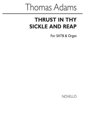 Thomas Adams: Thrust In Thy Sickle And Reap