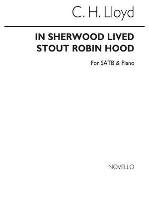 Charles Harford Lloyd: In Sherwood Lived Stout Robin Hood