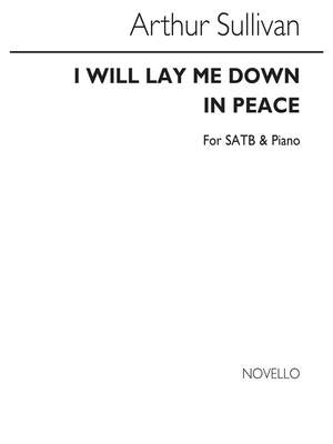 Arthur Seymour Sullivan: I Will Lay Me Down In Peace