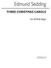 Edmund Sedding: Three Christmas Carols (See Contents)