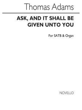 Thomas Adams: Ask And It Shall Be Given Unto You