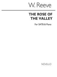Reeve. W: Rose Of The Valley Satb/Piano