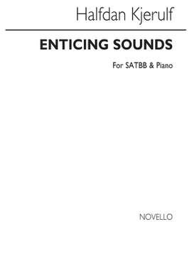 Halfdan Kjerulf: Enticing Sounds