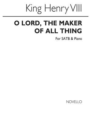 Henry VIII: O Lord The Maker Of All Thing
