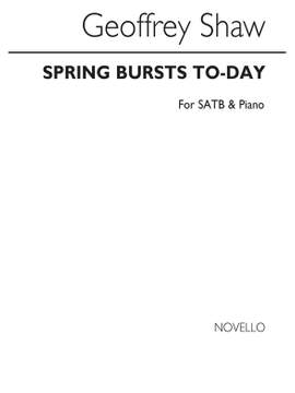 Geoffrey Shaw: Spring Bursts Today