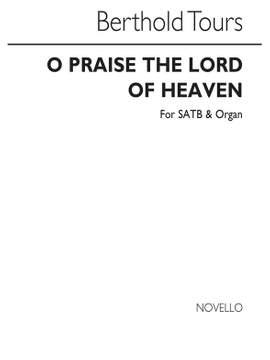 Berthold Tours: O Praise The Lord Of Heaven