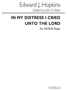 Edward J. Hopkins: In My Distress I Cried Unto The Lord
