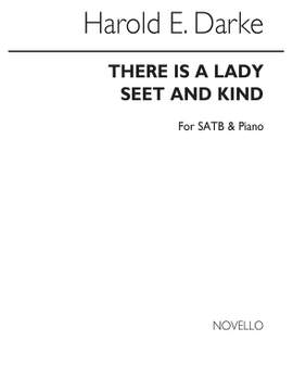 Harold Darke: There Is A Lady Sweet And Kind