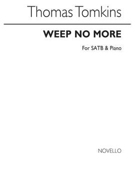 Thomas Tomkins: Weep No More
