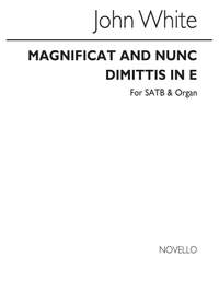 John White: Magnificat And Nunc Dimittis In E