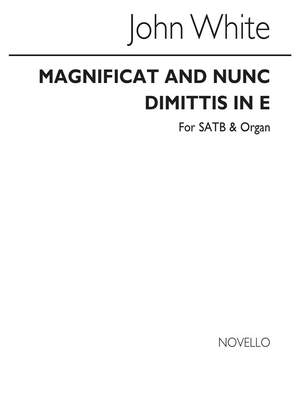 John White: Magnificat And Nunc Dimittis In E