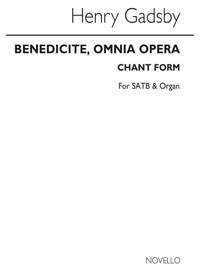Henry Gadsby: Benedicite Omnia Opera (Chant Form)