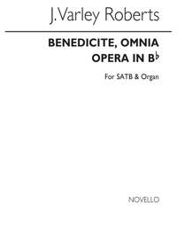 J. Varley Roberts: Benedicite Omnia Opera In B Flat