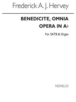 Frederick A.J. Hervey: Benedicite, Omnia Opera In A Flat