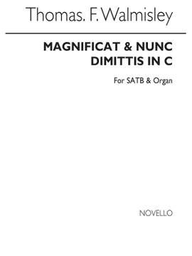 Thomas Forbes Walmisley: Magnificat And Nunc Dimittis In C