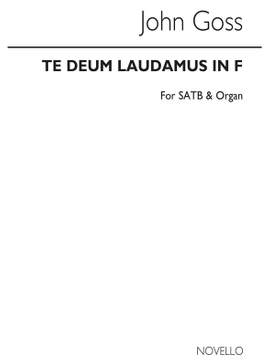 John Goss: Te Deum Laudamus In F