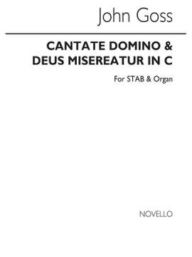 John Goss: Cantate Domino And Deus Misereatur In C