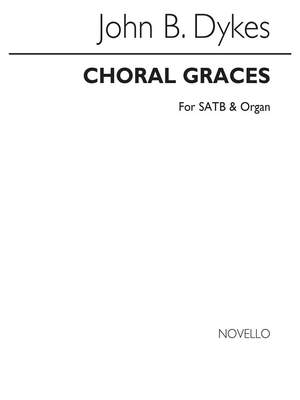 John Bacchus  Dykes: Choral Graces