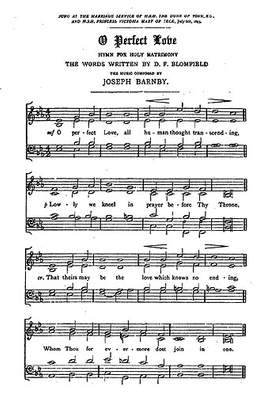 Joseph Barnby: O Perfect Love (Wedding Hymn)