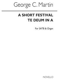 George C. Martin: Short Festival Te Deum In A