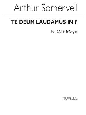 Arthur Somervell: Te Deum Laudamus In F