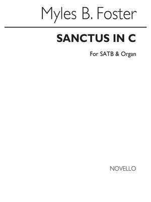 Myles B. Foster: Sanctus In C