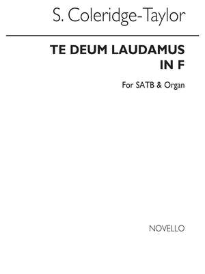 Samuel Coleridge-Taylor: Te Deum Laudamus In F