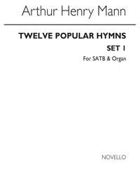 Arthur Henry Mann: Twelve Popular Hymns Set 1