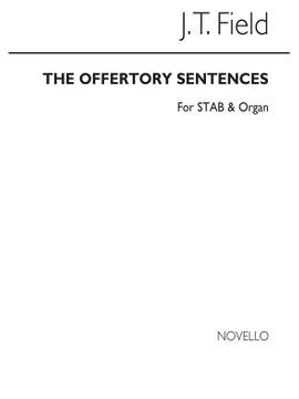 John Thomas Field: The Offertory Sentences Nos.10-15