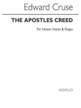 Edward Cruse: The Apostles` Creed Organ