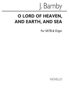 Joseph Barnby: O Lord Of Heaven, And Earth, And Sea