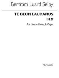 Bertram Luard-Selby: Te Deum Laudamus In D
