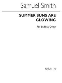 Samuel F. Smith: Summer Suns Are Glowing (Hymn)