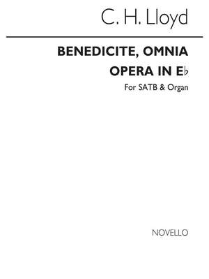 Charles Harford Lloyd: Benedicite Omnia Opera In E Flat