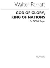 Walter Parratt: God Of Glory King Of Nations (Processional Hymn)