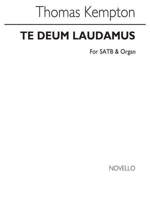 Thomas Kempton: Te Deum Laudamus In B Flat