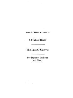 J. Michael Diack: The Lass O' Gowrie