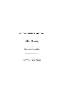 Alan Murray: Madame Jeanette